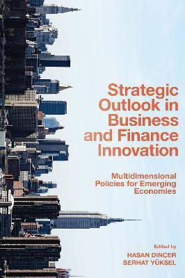 Strategic Outlook in Business and Finance Innovation(English, Hardcover, unknown)
