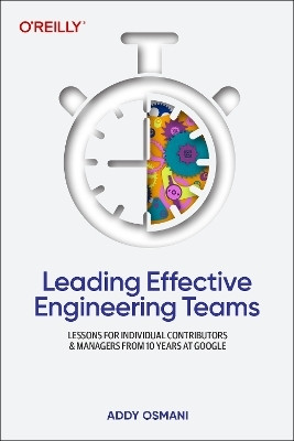Leading Effective Engineering Teams(English, Paperback, Osmani Addy)