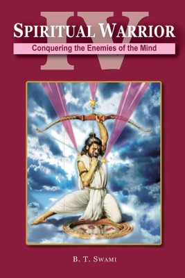 Spiritual Warrior Part IV(Paperback, B. T. Swami)