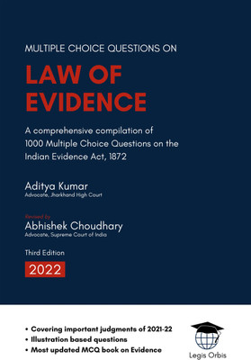 MCQ’s on the Law of Evidence  - A comprehensive compilation of 1000 Multiple Choice Questions on the Indian Evidence Act, 1872(Hardcover, Aditya Kumar)