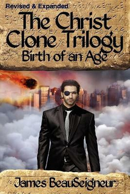 THE CHRIST CLONE TRILOGY - Book Two(English, Paperback, BeauSeigneur James)