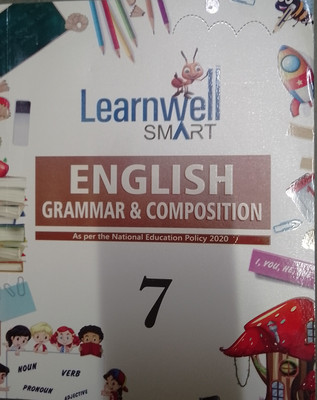 Learnwell smart 
English grammar & composition 
Class 7(Paperback, D P. Bhanot)