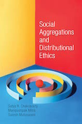 Social Aggregations and Distributional Ethics(English, Paperback, Chakravarty Satya R.)