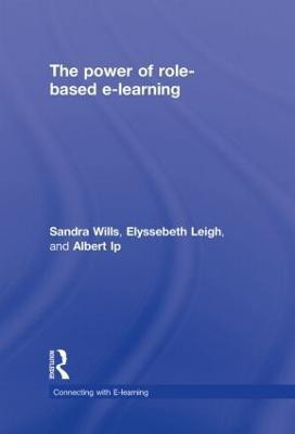 The Power of Role-based e-Learning(English, Hardcover, Wills Sandra)