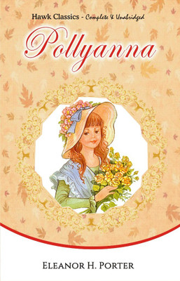 Pollyanna(English, Paperback, Porter Eleanor H)