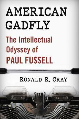 American Gadfly(English, Paperback, Gray Ronald R.)