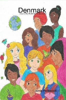 Denmark Around the World Series Book One(English, Hardcover, Pedrazzoli Jamie)