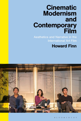 Cinematic Modernism and Contemporary Film(English, Hardcover, Finn Howard Dr)