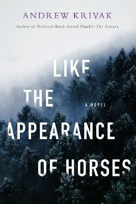 Like the Appearance of Horses(English, Hardcover, Krivak Andrew)