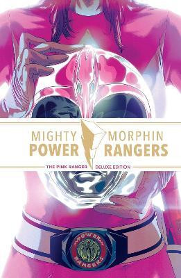 Mighty Morphin Power Rangers: The Pink Ranger Deluxe Edition(English, Hardcover, Jo Johnson Amy)