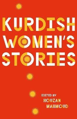 Kurdish Women's Stories(English, Paperback, unknown)