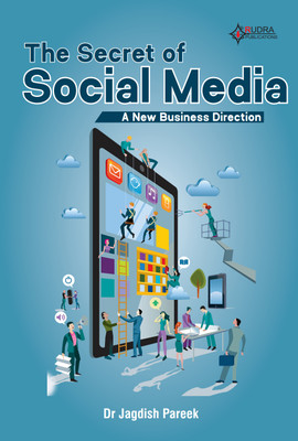 The Secret of Social Media: A New Business Direction(Paperback, Dr. Jagdish Pareek)
