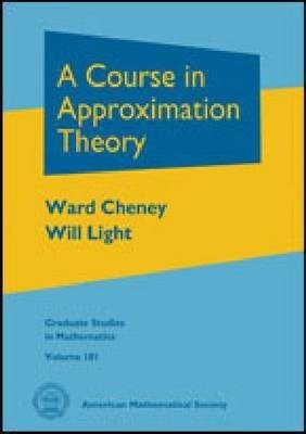 A Course in Approximation Theory(English, Hardcover, Cheney Ward)