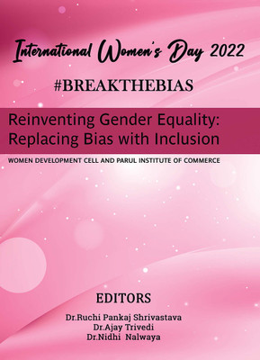 REINVENTING GENDER EQUALITY: REPLACING BIAS WITH INCLUSION(Paperback, WOMEN DEVELOPMENT CELL, PARUL INSTITUTE OF COMMERCE)