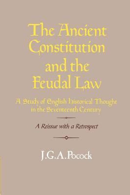 The Ancient Constitution and the Feudal Law(English, Electronic book text, Pocock J. G. A.)