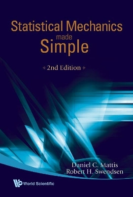 Statistical Mechanics Made Simple (2nd Edition)(English, Hardcover, Mattis Daniel C)