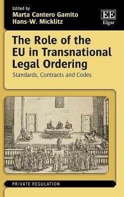 The Role of the EU in Transnational Legal Ordering(English, Hardcover, unknown)
