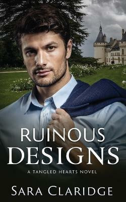 Ruinous Designs(English, Paperback, Claridge Sara)