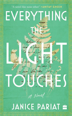 Everything the Light Touches(English, Paperback, Pariat Janice)