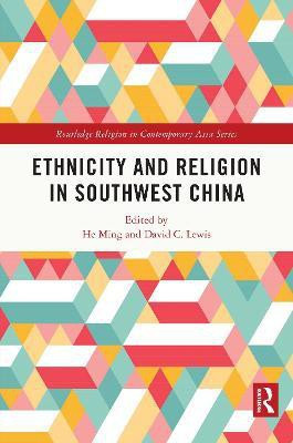 Ethnicity and Religion in Southwest China(English, Paperback, unknown)