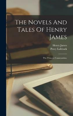 The Novels And Tales Of Henry James(English, Hardcover, James Henry)