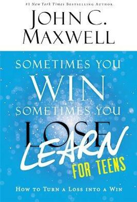 Sometimes You Win Sometimes You Learn(English, Paperback, Maxwell John C.)