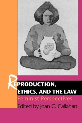 Reproduction, Ethics, and the Law(English, Paperback, unknown)