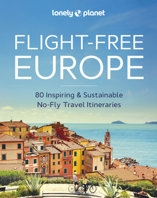 Lonely Planet Flight-Free Europe(English, Hardcover, Lonely Planet)
