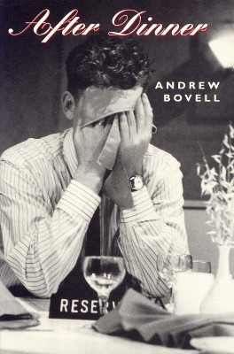 After Dinner(English, Paperback, Bovell Andrew)