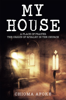 My House(English, Paperback, Afoke Chioma)