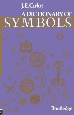 Dictionary of Symbols(English, Paperback, Cirlot J. C.)