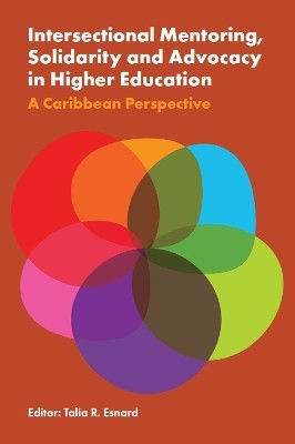Intersectional Mentoring, Solidarity and Advocacy in Higher Education(English, Hardcover, unknown)
