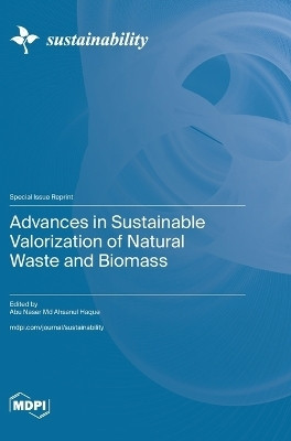 Advances in Sustainable Valorization of Natural Waste and Biomass(English, Hardcover, unknown)