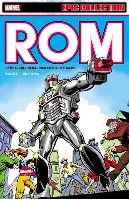 Rom Epic Collection: The Original Marvel Years Vol. 1(English, Paperback, Mantlo Bill)