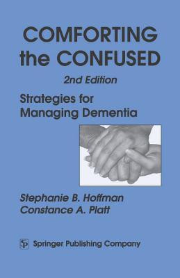 Comforting the Confused(English, Paperback, Hoffman Stephanie B.)