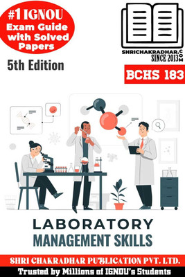 IGNOU BCHS 183 Solved Guess Papers from IGNOU Study Material/Help Book/Guidebook titled Laboratory Management Skills for Exam Preparations (Latest Syllabus) IGNOU BSCG Skill Enhancement Courses(Black n White Printed, Bhavya Kumar Sahni)