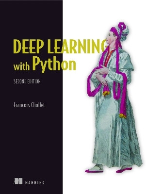 Deep Learning with Python(English, Paperback, Chollet Francois)