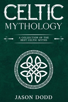 Celtic Mythology(English, Paperback, Dodd Jason)