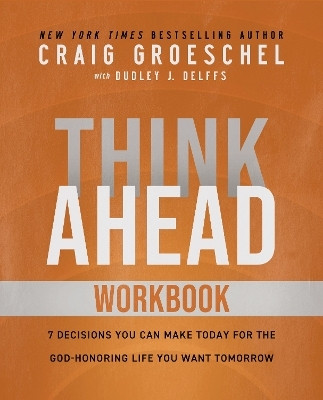 Think Ahead Workbook(English, Paperback, Groeschel Craig)
