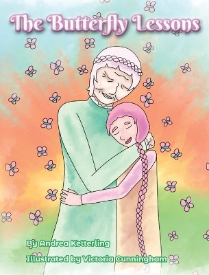 The Butterfly Lessons(English, Hardcover, Ketterling Andrea)