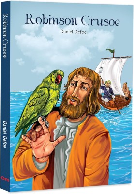 Robinson Crusoe by Daniel Defoe - A Timeless Tale of Survival, Adventure and Self-Discovery | Theme of Resilience | Unforgettable Journey of Deserted Island | Classic Literature(Paperback, Daniel Defoe)