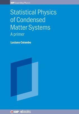 Statistical Physics of Condensed Matter Systems(English, Electronic book text, Colombo Luciano)