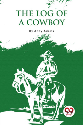 The Log of a Cowboy(English, Paperback, Adams Andy)