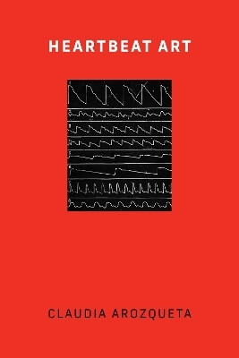 Heartbeat Art(English, Paperback, Arozqueta Claudia)