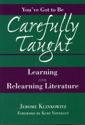 You've Got to Be Carefully Taught(English, Hardcover, Southern Illinois University Press)