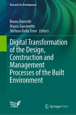 Digital Transformation of the Design, Construction and Management Processes of the Built Environment(English, Hardcover, unknown)