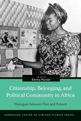 Citizenship, Belonging, and Political Community in Africa(English, Hardcover, unknown)