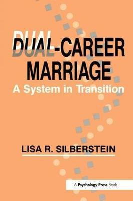 Dual-career Marriage(English, Paperback, Silberstein Lisa R.)