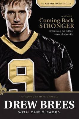 Coming Back Stronger(English, Paperback, Brees Drew)