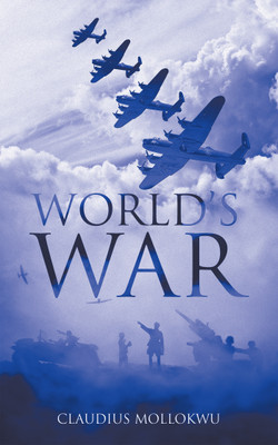 World's War(English, Paperback, Mollokwu Claudius)